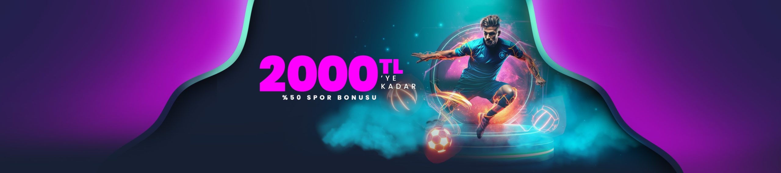 2.000 TL’ye kadar %50 Spor Hoş Geldin Bonusu